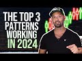 Pro trader shares 3 trading patterns that are working in 2024