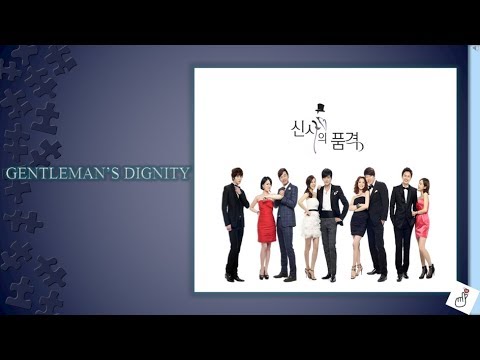 Kore Dizi İnceleme : Gentleman's Dignity | 신사의 품격 (OST) - Jang Dong Gun, Kim Ha Neul