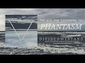 Divided we stand  phantasm