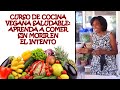 Curso de cocina vegana saludable aprenda a comer sin morir en el intento por nely helena acosta