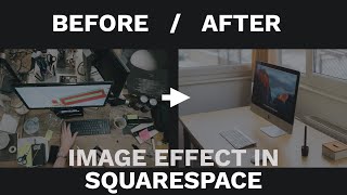 Before / After Image Hover Effect in Squarespace
