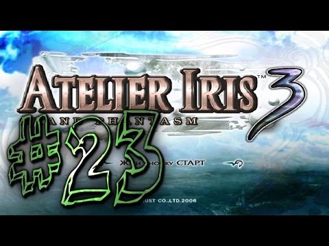 Прохождение Atelier Iris 3: Grand Phantasm #23