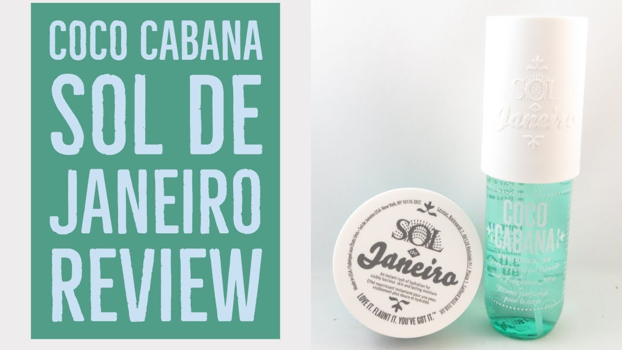 Coco Cabana Sol de Janeiro Review 
