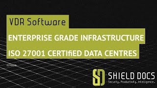 Famous ISO 27001 Certified Data Centres  | Enterprise Grade  Virtual Data Room | ShieldDocs.com | M&A Cloud Net Worth
