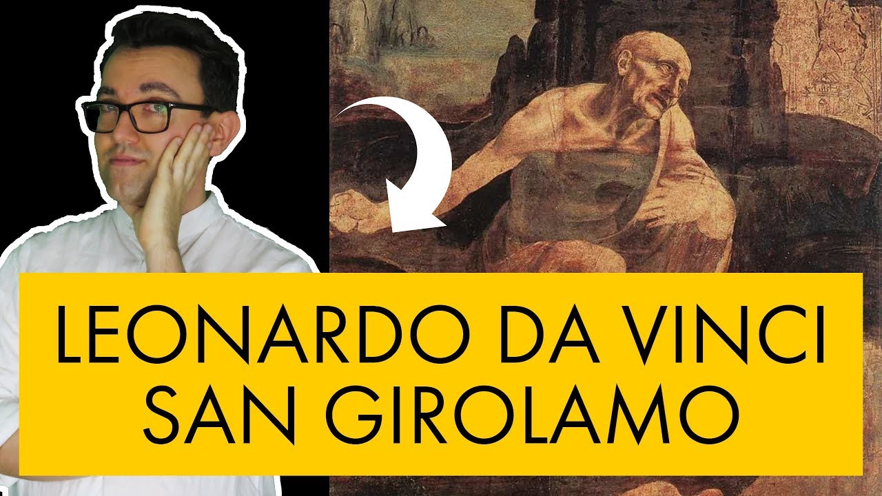 Leonardo da Vinci - San Girolamo - YouTube