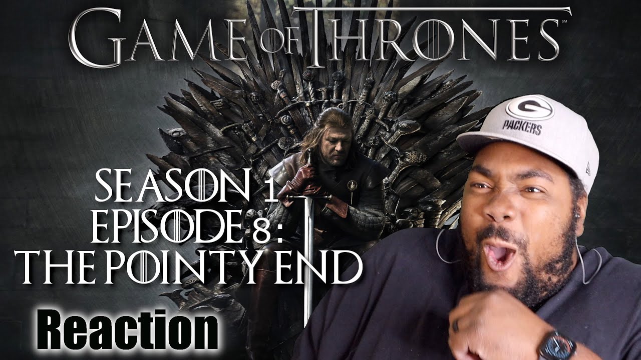 GoT Season 1 Episode 8 The Pointy End REACTION FIRST TIME WATCHING