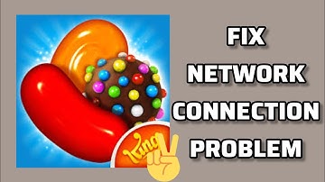 Fix Candy Crush Saga App Network Connection (No Internet) Problem|| TECH SOLUTIONS BAR