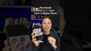 Novas funções do iOS 27 #dicas #celular #iphone #apple #ios27