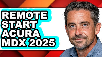 How To Remote Start Acura MDX 2025 - Easy Guide