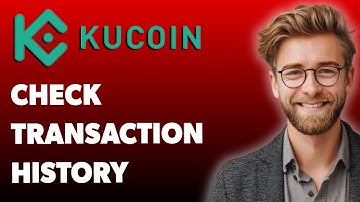 How To Check Transaction History On Kucoin [2025 Guide]