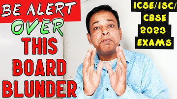 ICSE/ISC/CBSE 2023 Board Exams | Avoid this Board Exam Blunder in Writing Answers or Solving Maths