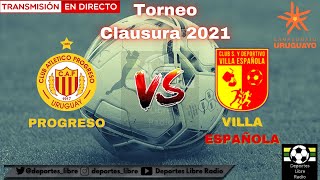 🔴 En Vivo: Progreso 🆚 Villa Española 1️⃣Era Fecha Torneo Clausura - Dr. Marcos Basiaco.