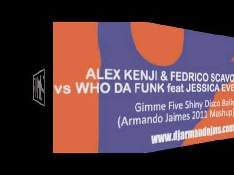 Alex Kenji & Federico Scavo vs Who Da Funk - Gimme...