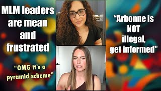 MLM leaders are frustrated & mean | Its not a pyramid scheme, get informed | #antimlm #arbonne