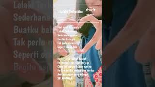 Lirik Lagu Lelaki Terbaikku