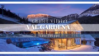 Tour of Chalet Vilaiet | Luxury Chalets Val Gardena | Leo Trippi