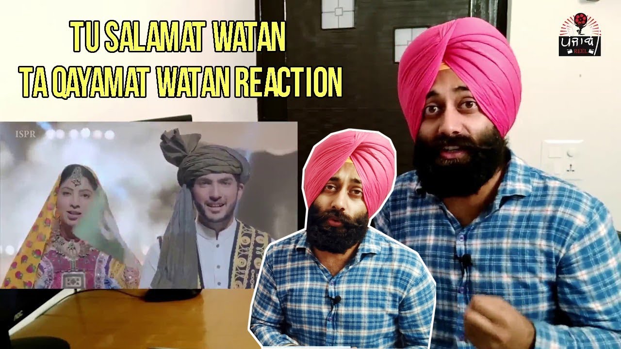 Indian Reacts to Tu Salamat Watan Ta Qayamat Watan - ISPR Song #176 | Sanmeet Singh