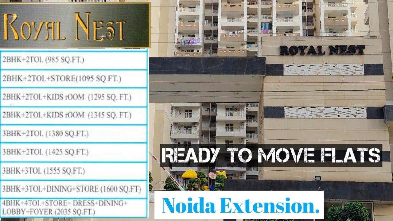 Royal Nest Full details Ready To Move Flats Noida Extension