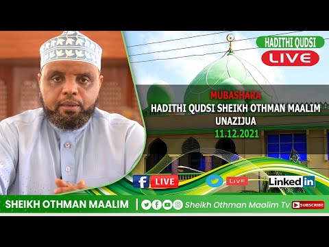 #LIVE🔴  NI ZIPI HADITHI QUDSI NA MAFUNDISHO YAKE  KWETU SHEIKH OTHMAN MAALIM  #SOMATV #MAWAIDHA