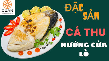 Cá thu nướng - Đặc sản của thị xã Cửa Lò|Guan.vn - Dacsan24h.vn | Zalo: 0906.685.567 - 0345.729.299