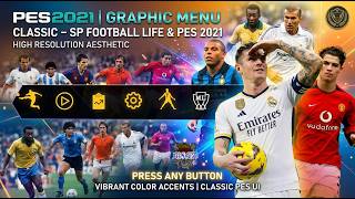 PES 2021 | Graphic Menu Classic - SP FOOTBALL LIFE & PES 2021