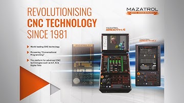 See how MAZATROL has revolutionised CNC technology for Mazak customers