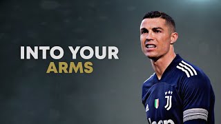 Cristiano Ronaldo 2021 ❯ INTO YOUR ARMS | Skills & Goals | HD