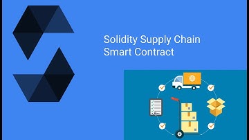 SOLIDITY BEGINNER TUTORIAL 2022 - Supply Chain Management