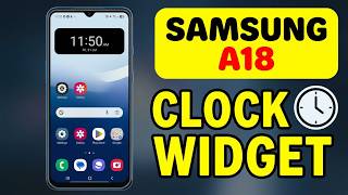 How to Add a Digital Clock Widget to the Home Screen On Samsung Galaxy A18