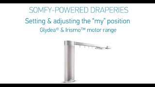 Somfy-powered Curtains: Setting and Adjusting the MY Position