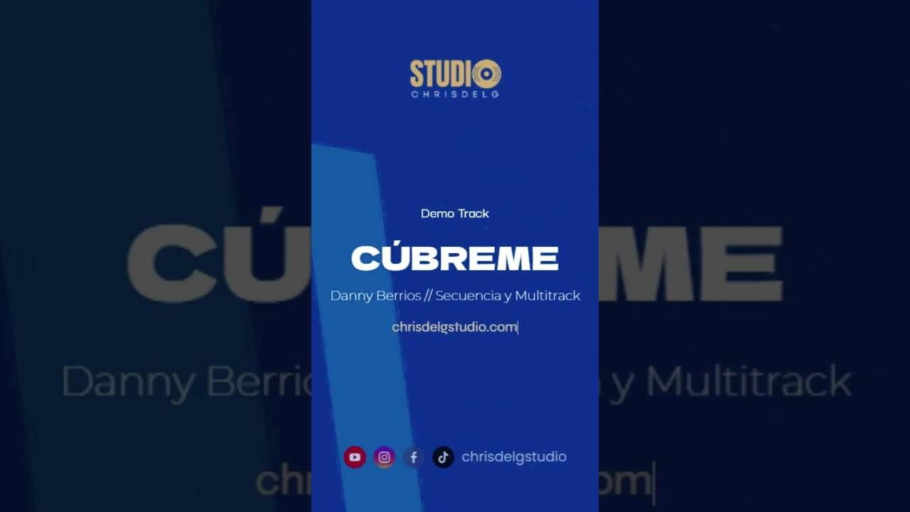 Cúbreme - Danny Berrios - Demo Multitrack
