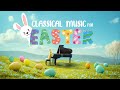 Classical music for easter  essential classics for the season