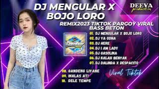 DJ MENGULAR X BOJO LORO JEDUG JEDUG JARANAN DOR - DJ TIKTOK VIRAL PARGOY