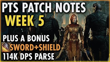 Week 5 PTS Patch Notes | Final Changes for Update 33 + Bonus 114k DPS One Hand & Shield Parse | ESO