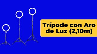 Trpode Con Aro De Luz 210mts