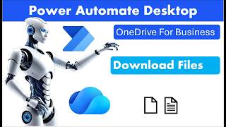 Power Automate Desktop - OneDrive For Business - Download File #pad #rpa