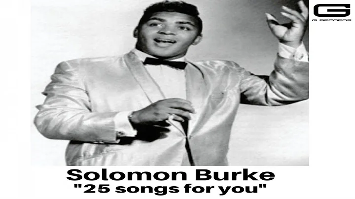 Solomon Burke "25 Songs for you" GR 047/18 (Full A...
