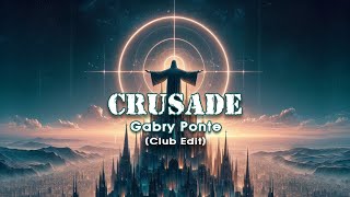 Gabry Ponte - Crusade (Club Edit)