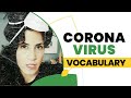 How to talk about Coronavirus in English: Vocabulary, Pronunciation, Example Sentences