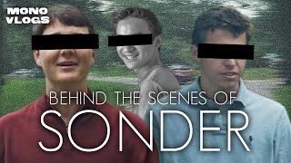 MONO VLOGS - Behind the Scenes of Sonder