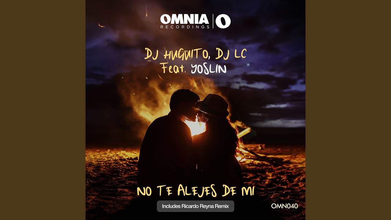 No te alejes de mi (Ricardo Reyna Remix) YouTube No te alejes de mi (Ricardo Reyna Remix) YouTube