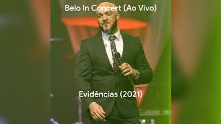 Belo In Concert - Evidências (Ao Vivo) | Lançamento 2021