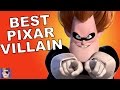 Top 10 Reasons Syndrome Is The Best Pixar Villain Ever