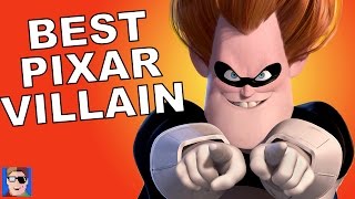 Top 10 Reasons Syndrome Is The Best Pixar Villain Ever