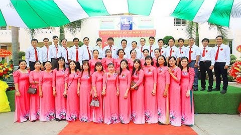 Lễ Đón Bằng Công Nhận Trường Đạt Chuẩn Quốc Gia Mức Độ 1