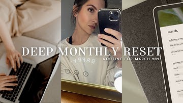 DEEP MONTHLY RESET ROUTINE | getting motivated, goal setting, cleaning, and prepping for march