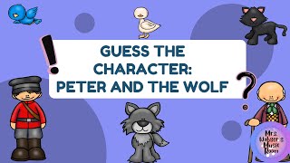 Guess the Character: Peter and the Wolf