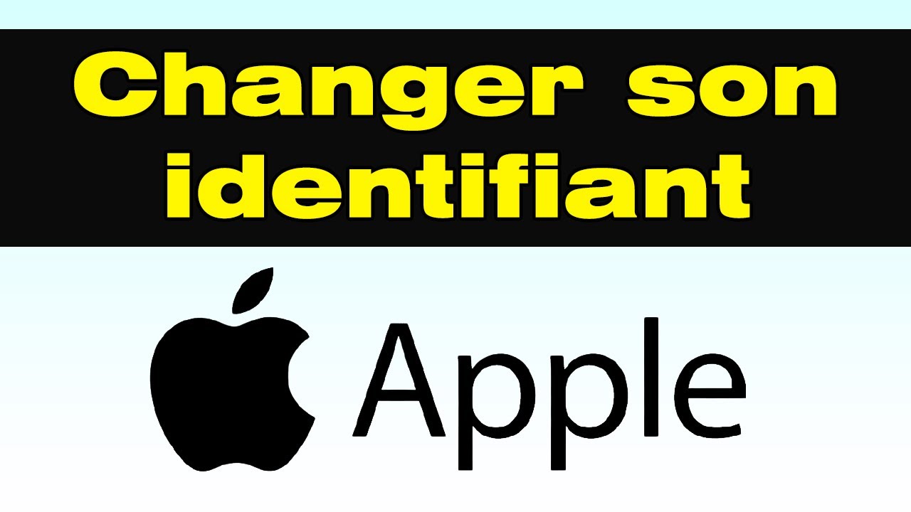 Comment Changer L identifiant Apple Sur IPhone YouTube