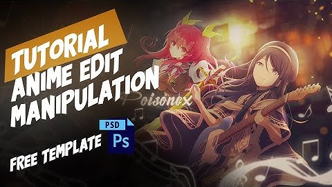 Tutorial edit anime manipulation | Photoshop | anime edit | GFX