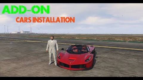 HOW TO INSTALL ADD-ON CARS EASY GUIDE [GTA 5 MODS #2]